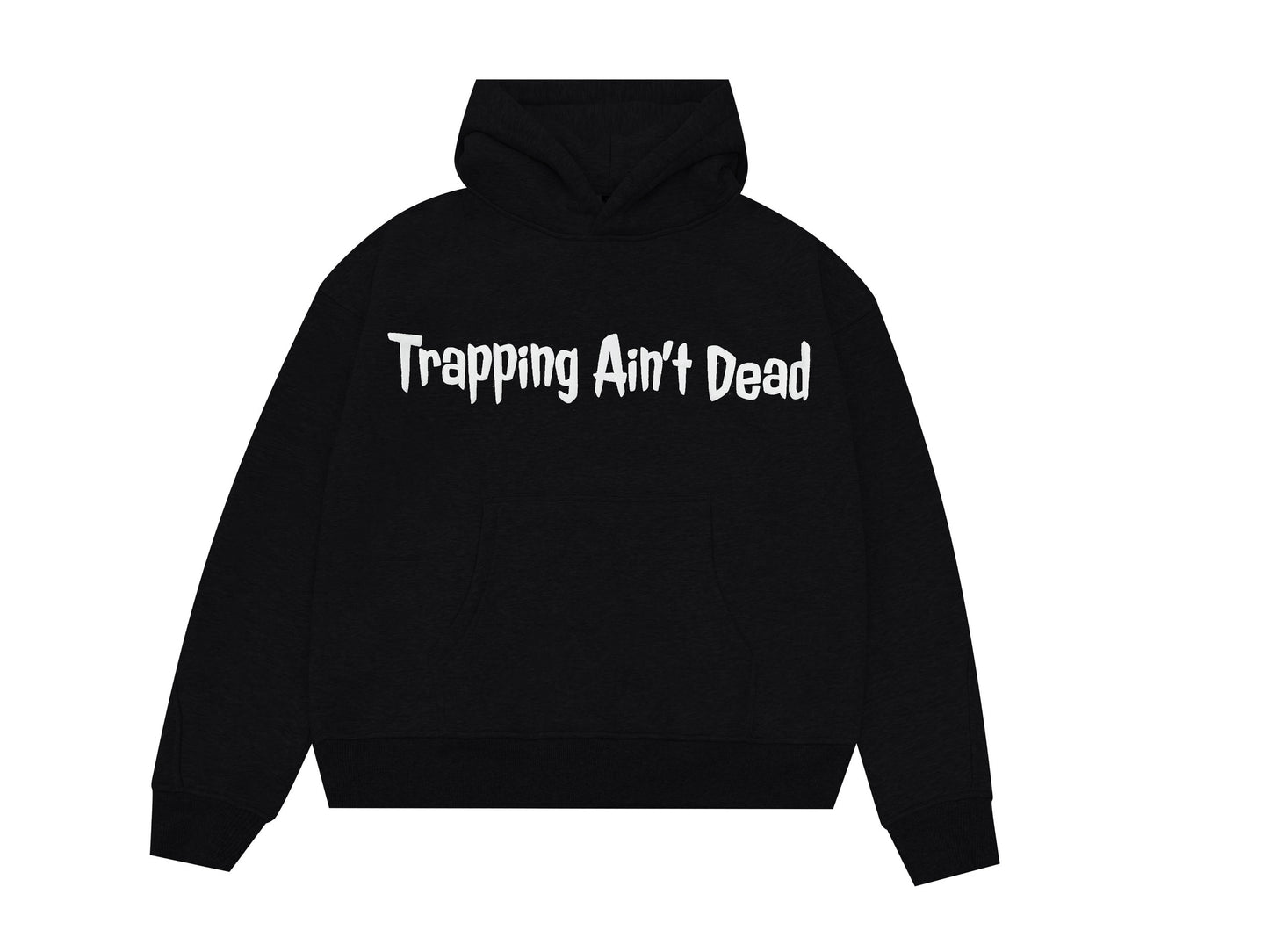 Trapping Ain’t Dead Hoodie (Black)