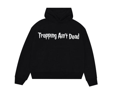 Trapping Ain’t Dead Hoodie (Black)